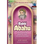 Amoraim Series: Rabbi Abahu