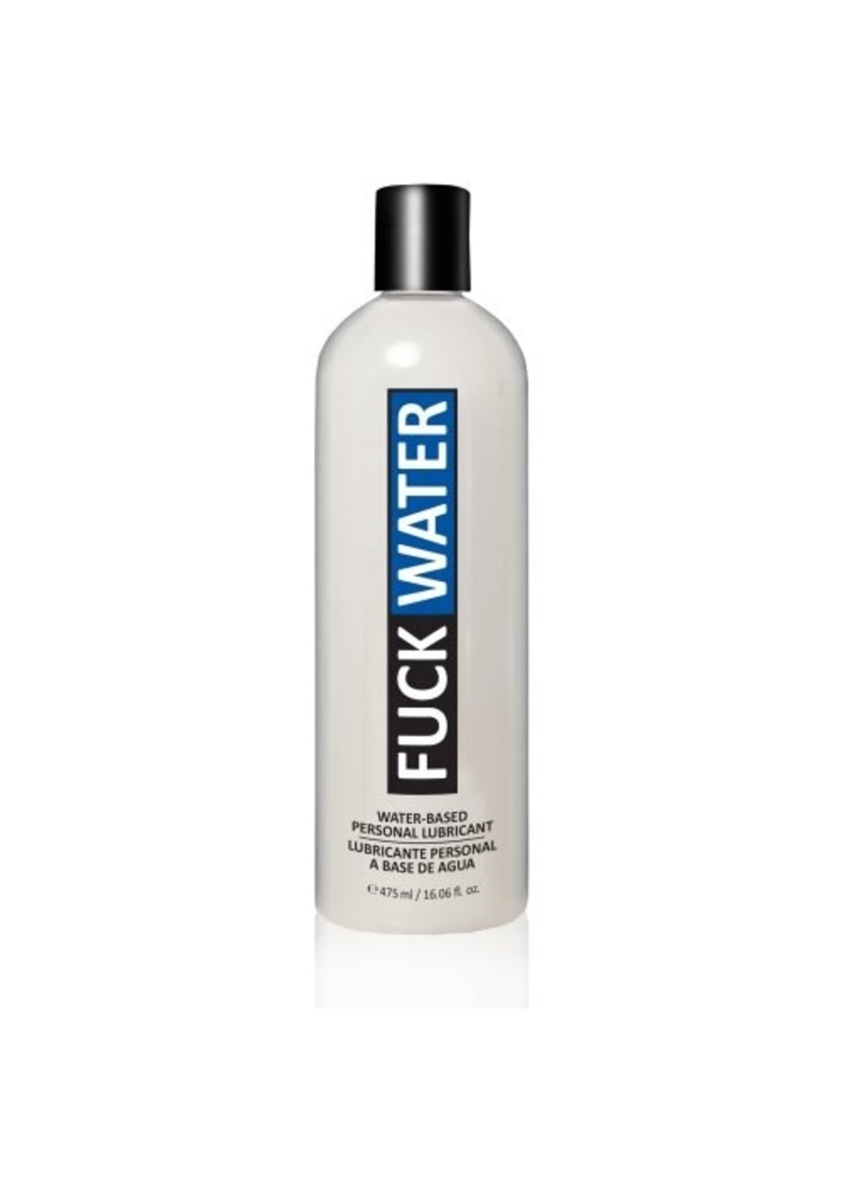 Fuck Water Fuck Water Water Based