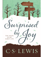 Lewis, CS Surprised by Joy: The Shape of My Early Life