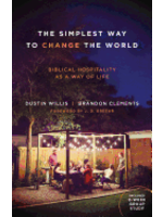 Willis, Dustin and Clements, Brandon Simplest Way to Change the World