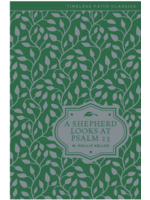 A Shepherd Looks At Psalm 23