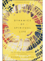 Lovelace, Richard F. Dynamics of Spiritual Life