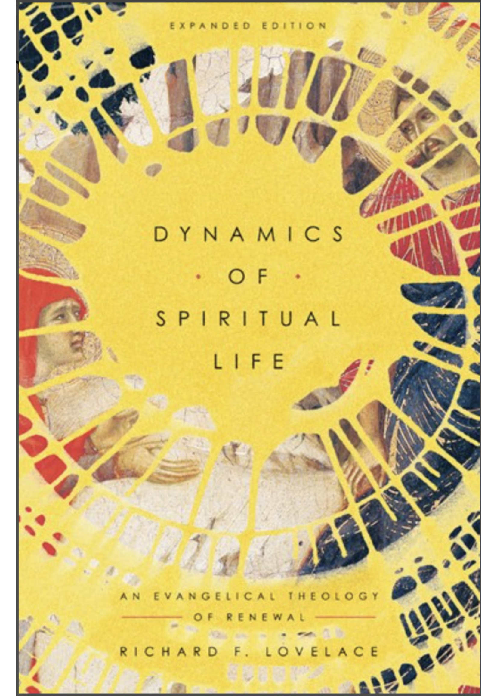 Lovelace, Richard F. Dynamics of Spiritual Life