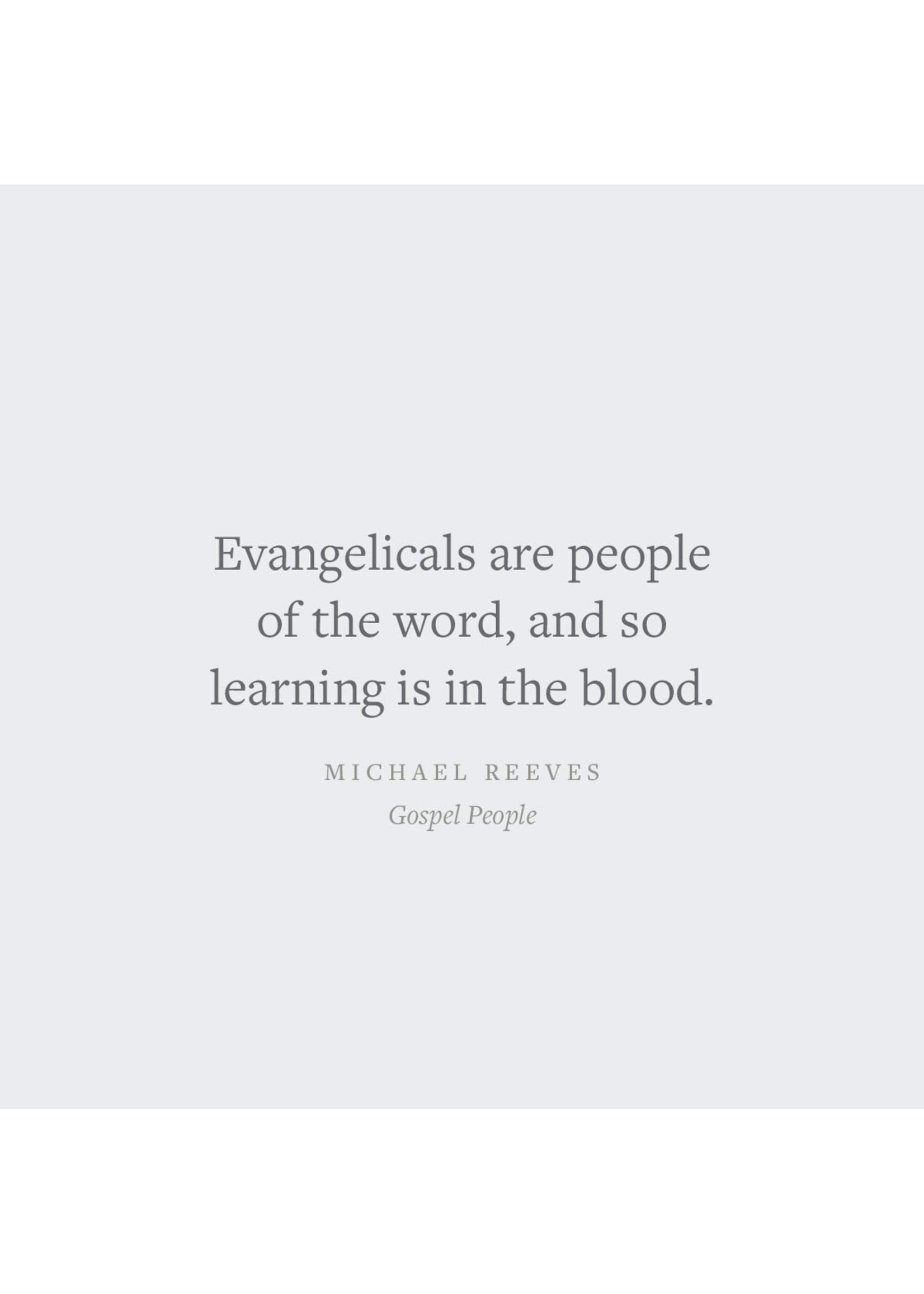 Reeves, Michael Gospel People: A Call for Evangelical Integrity