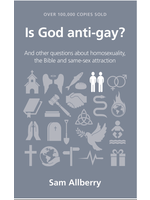 Allberry, Sam Is God Anti-Gay?