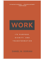 Work It’s Purpose, Dignity, and Transformation