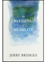 Bridges, Jerry The Blessing of Humility [Jerry Bridges]