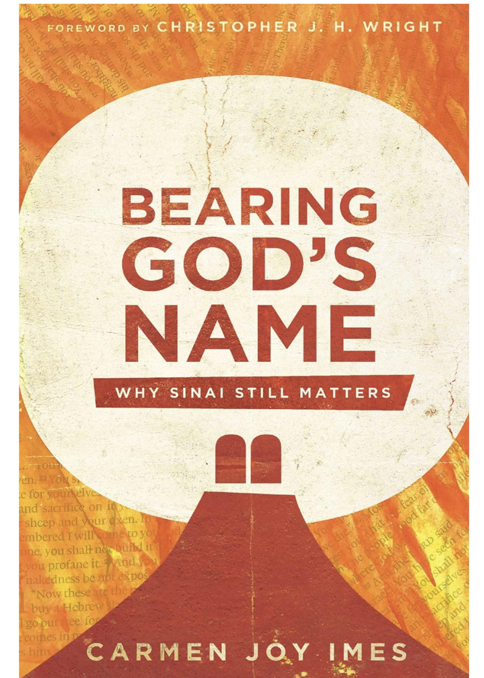Bearing God's Name - Why Sinai Still Matters