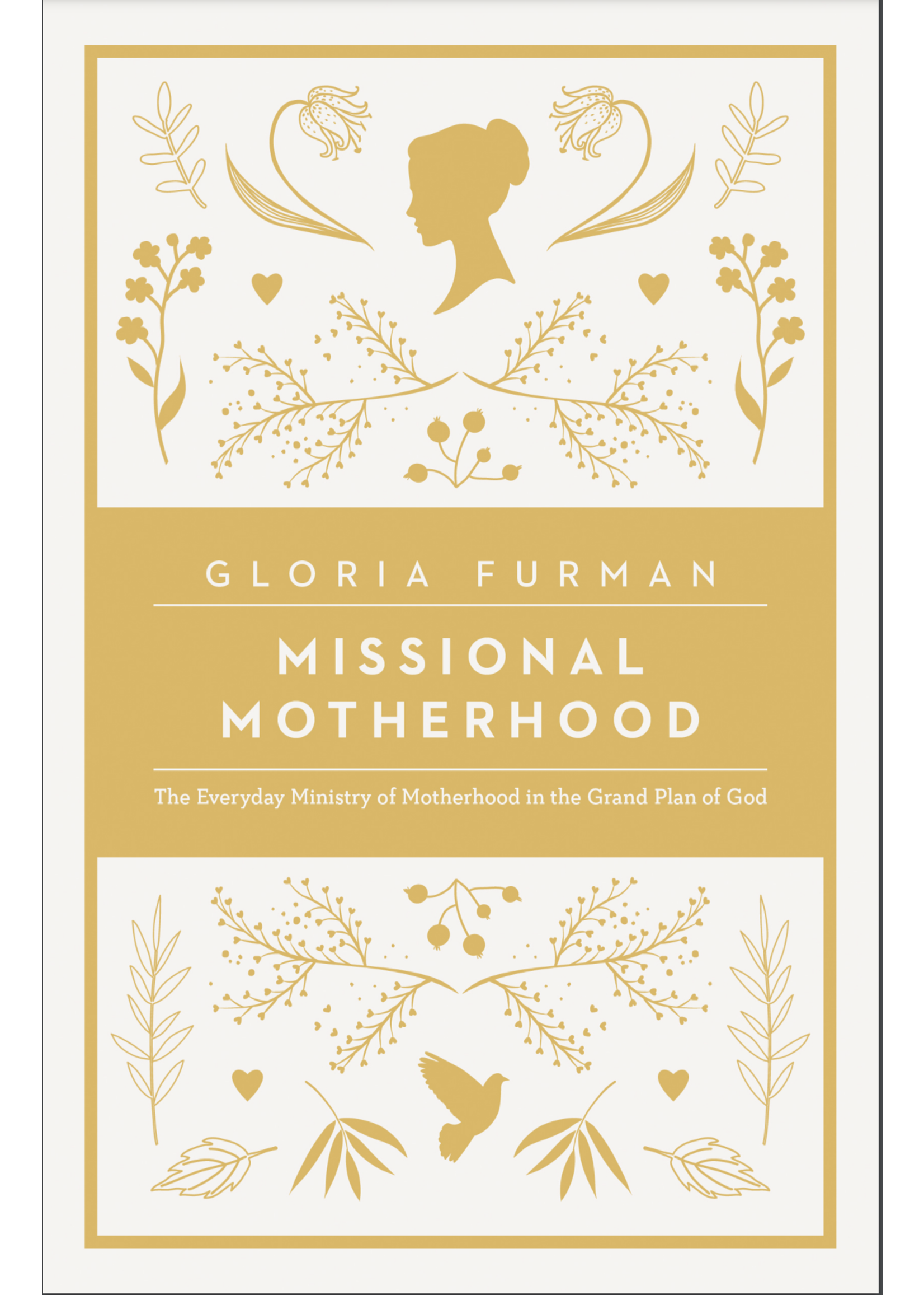 Furman, Gloria Missional Motherhood