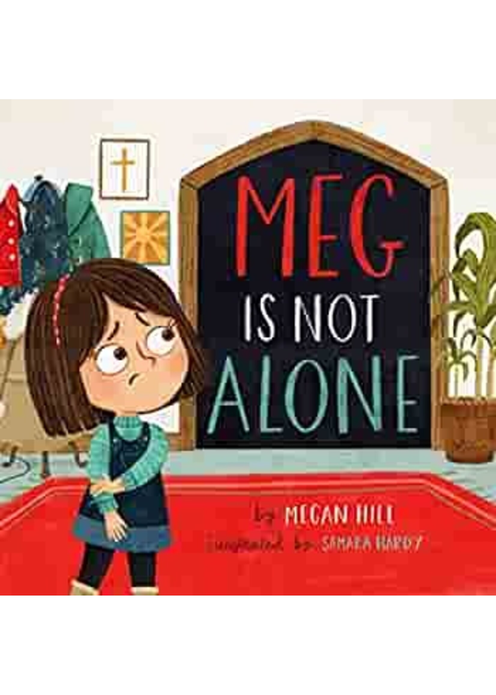 Hill, Megan Meg Is Not Alone (Tgc Kids) [Megan Hill & Samara Hardy]