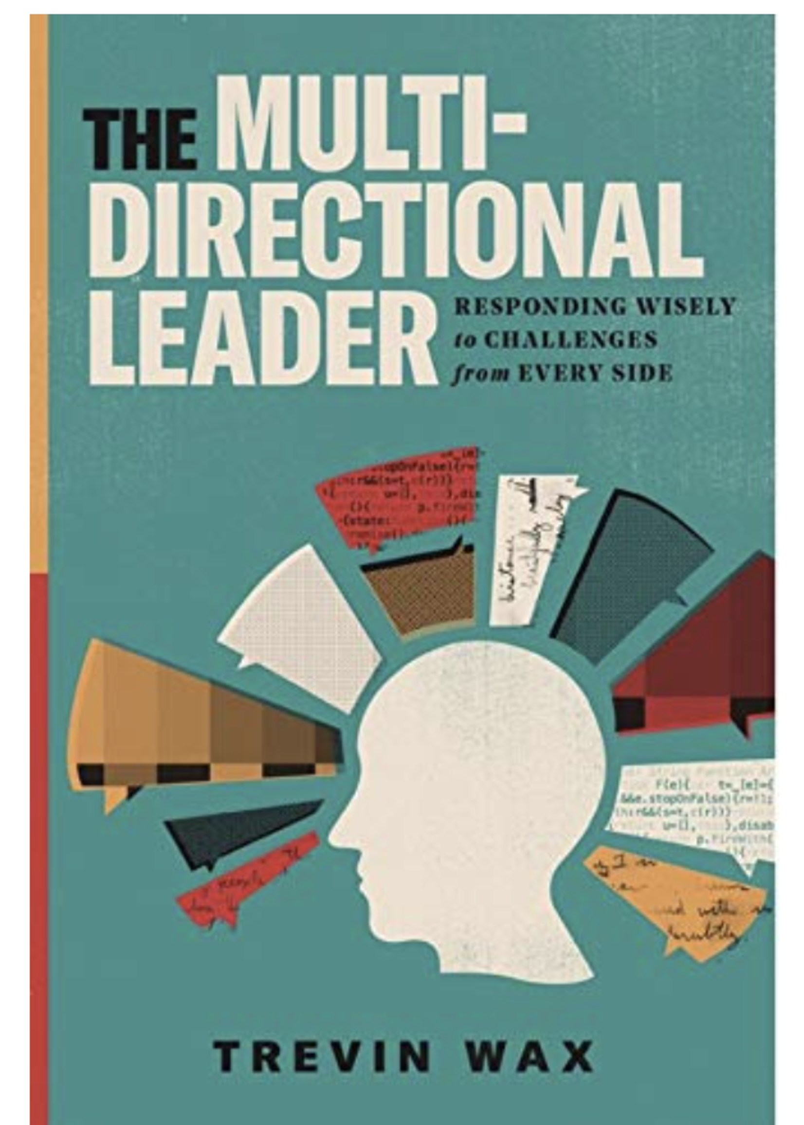 The Multi-Directional Leader [Trevin Wax]