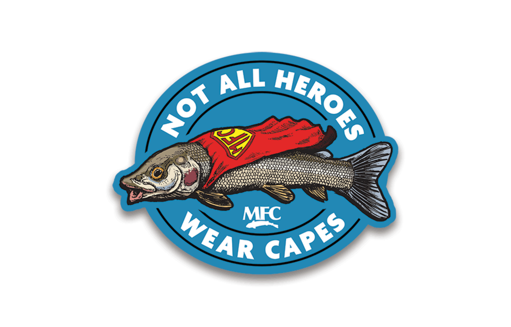 MFC Not All Heroes Wear Capes Sticker