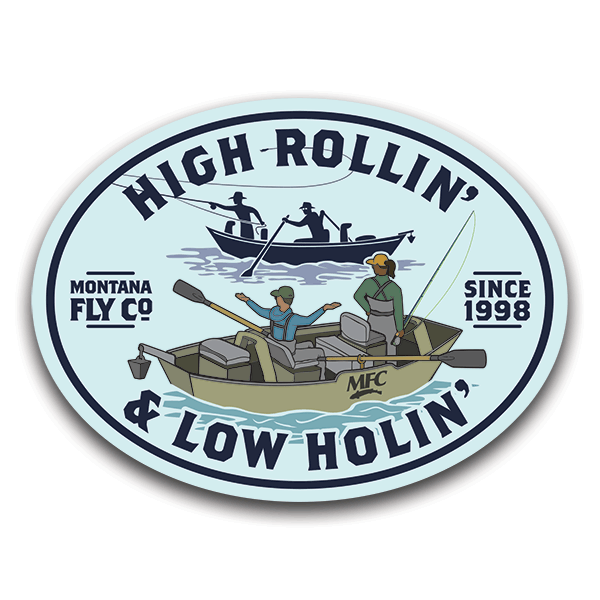 MFC High Rollin' & Low Holin' Sticker