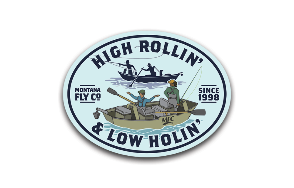 MFC High Rollin' & Low Holin' Sticker