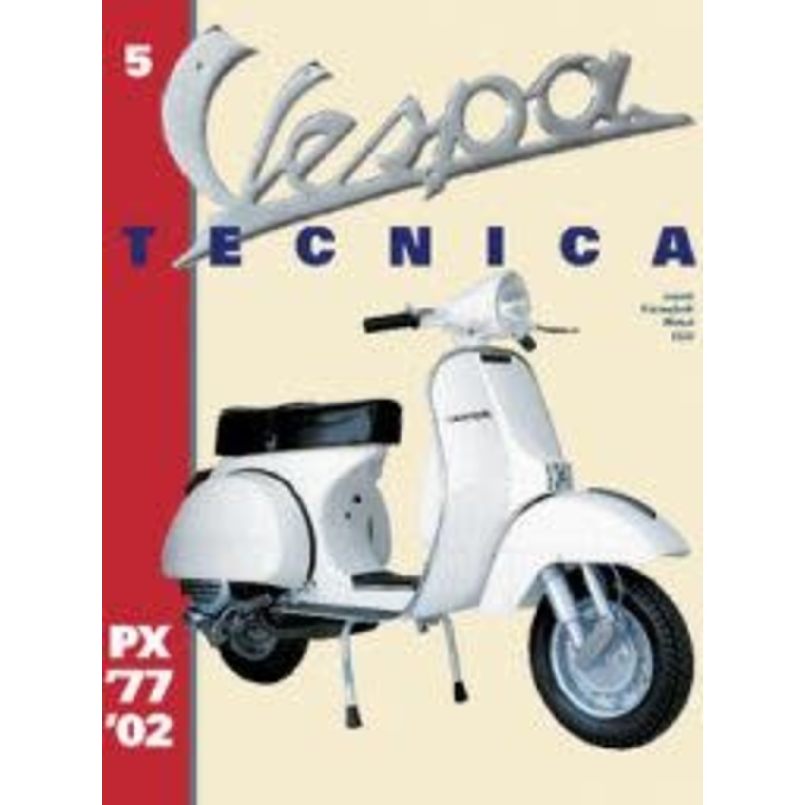 Lifestyle Book, "Vespa Tecnica'  Vol#5 (rare)