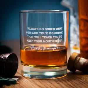 Ernest Hemingway Sober Quote Rocks Glass