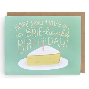 Brie-lievable Birthday Card