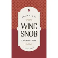 Penguin Random House LLC Stuff Every Wine Snob Should Know Book