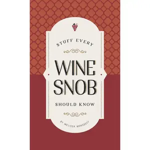 Stuff Every Wine Snob Should Know Book