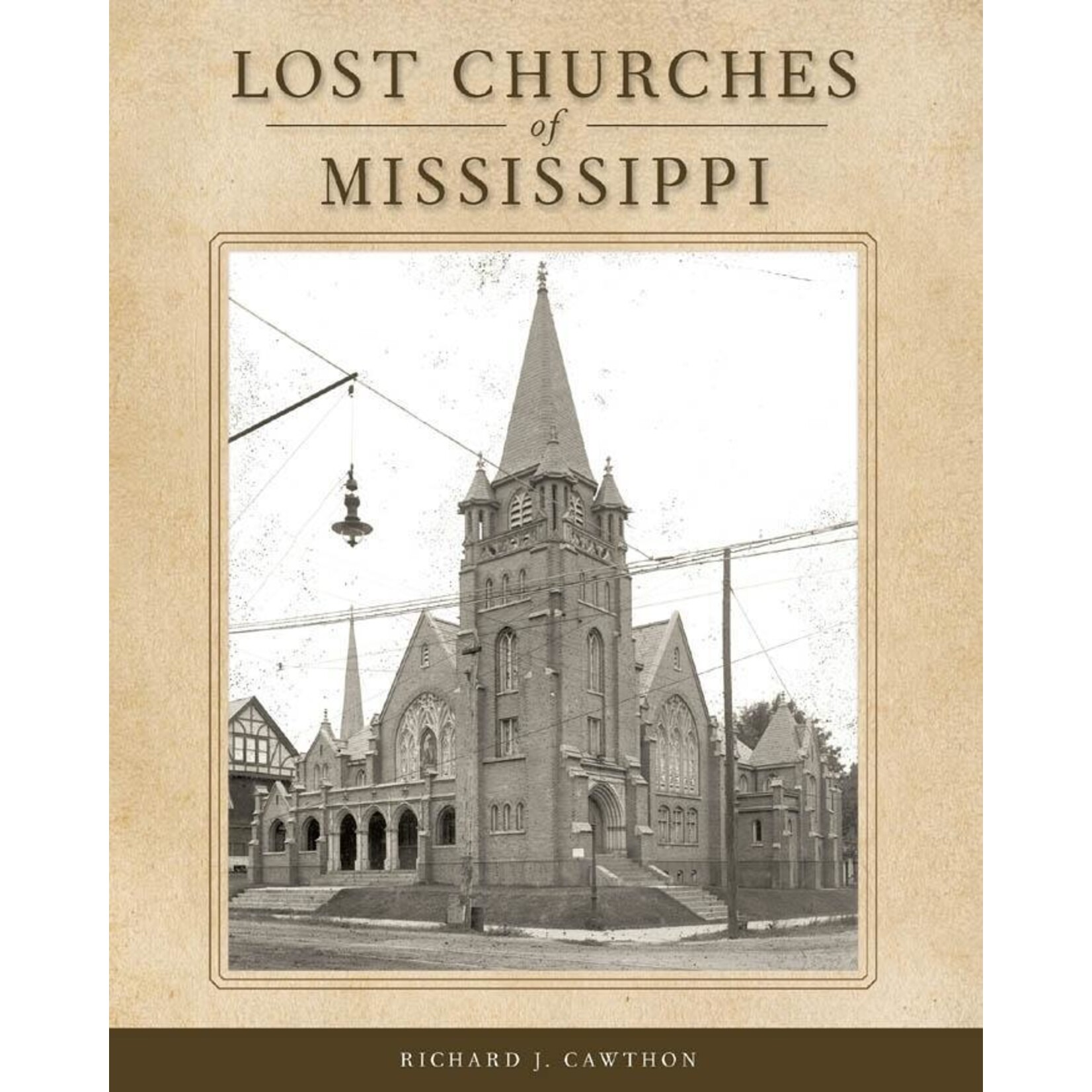University Press Lost Churches of Mississippi