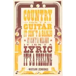 Hatch Show Print Waylon Jennings Quote Poster