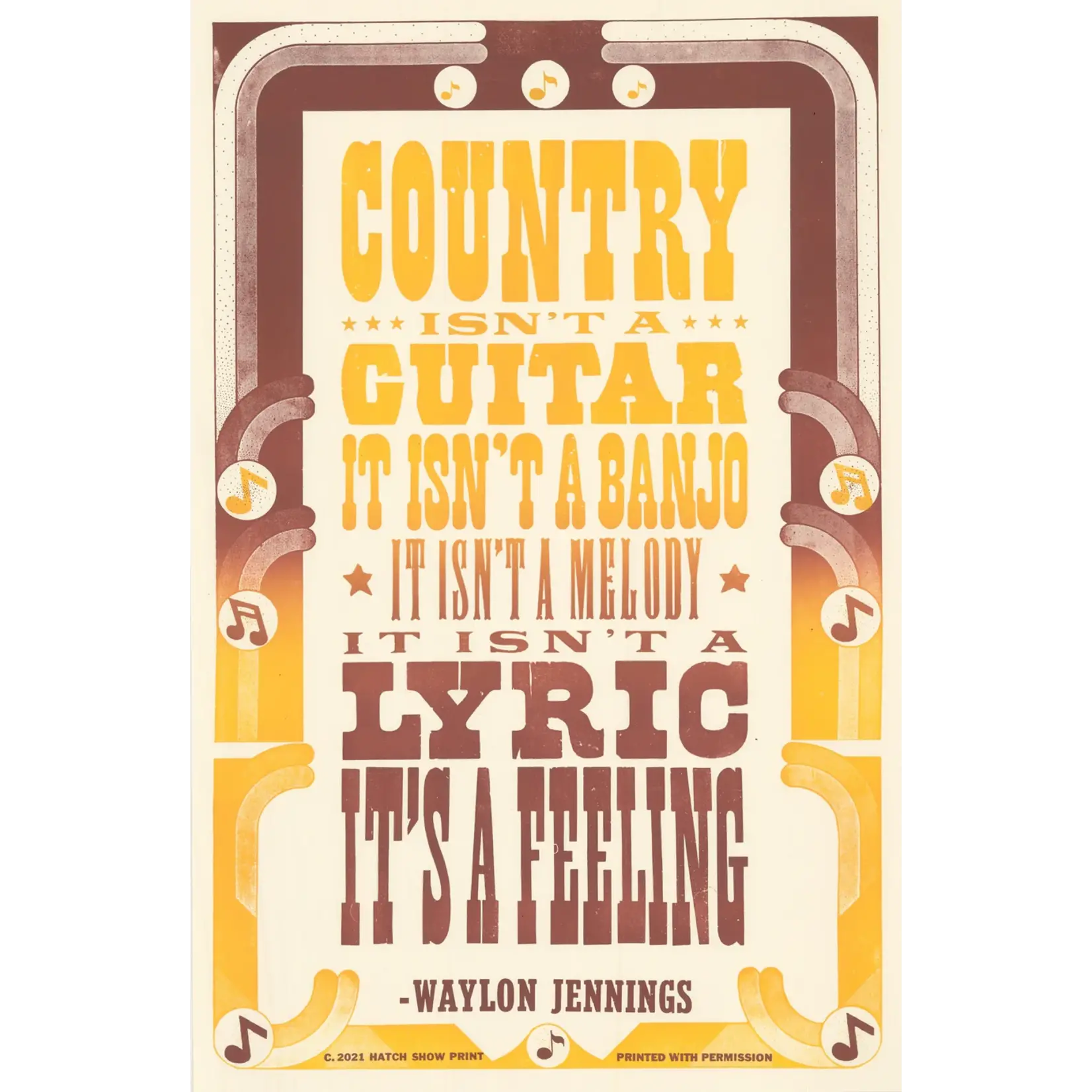 Hatch Show Print Waylon Jennings Quote Poster