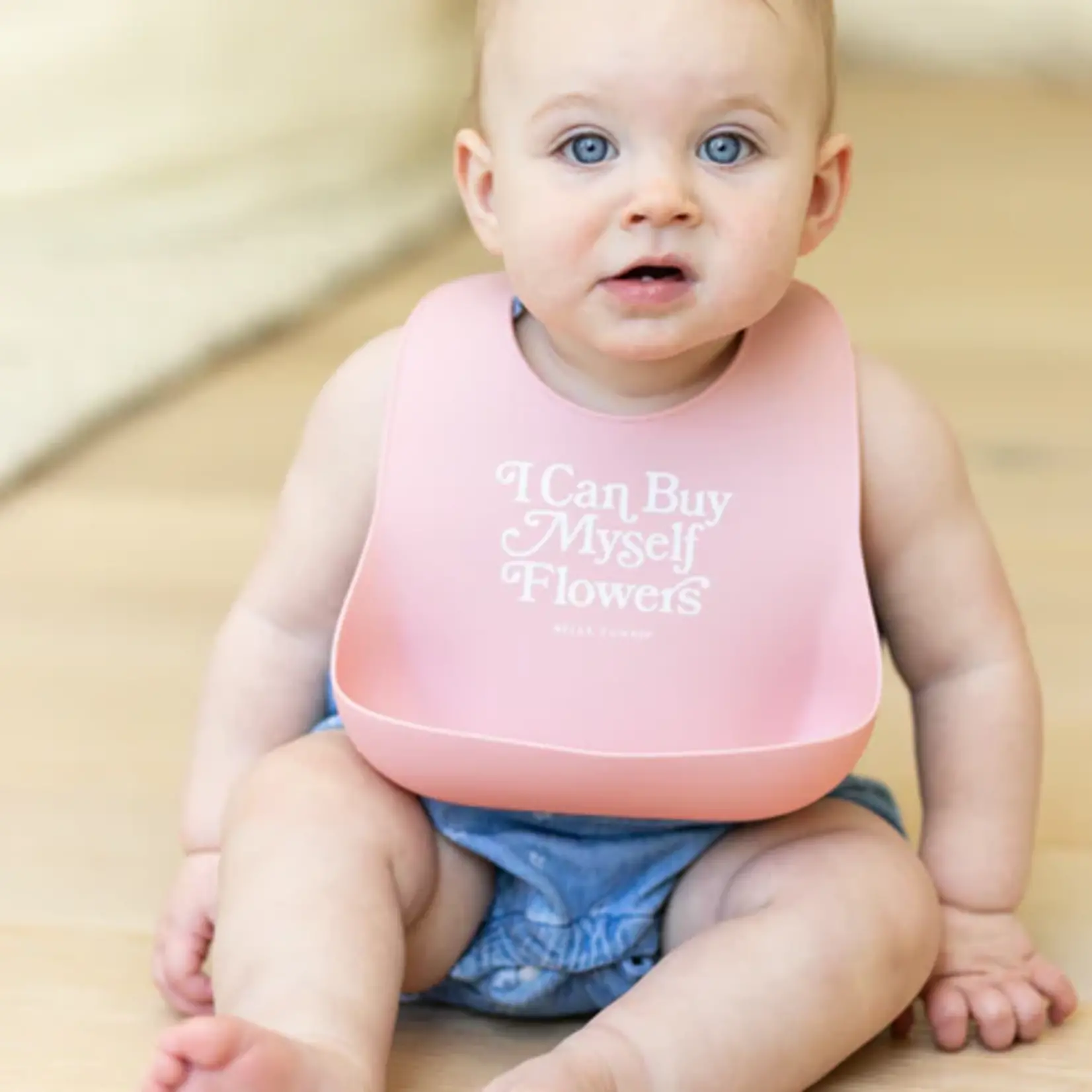 Bella Tunno Wonder Bib I Can Buy Myself Flowers