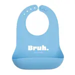 Bella Tunno Wonder Bib Bruh