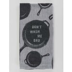 Blue Q Don't Wash Me Bro Dish Towel
