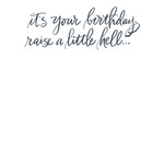 MikWright MikWright Hand Lettered Birthday raise a little hell-lettered