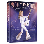 Random House Star of the Show : My Life on Stage by Dolly Parton