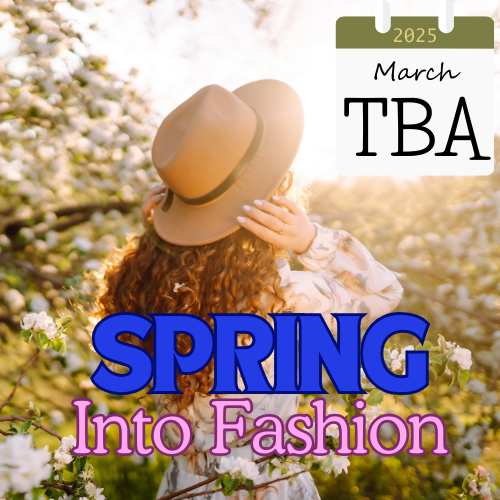 2025 Spring into Fashion Show