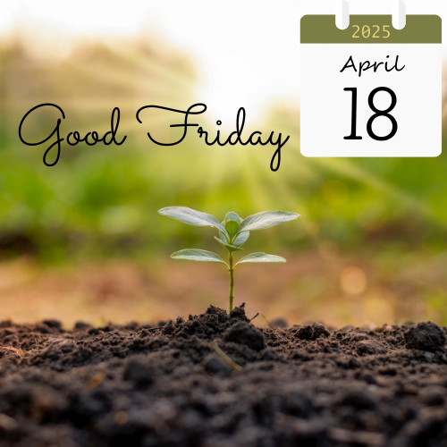 2025 Good Friday