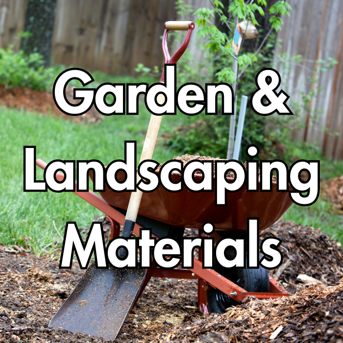 Garden & Landscaping Materials