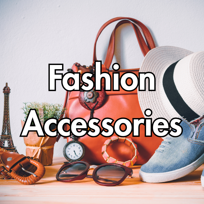 Fashion Accessories