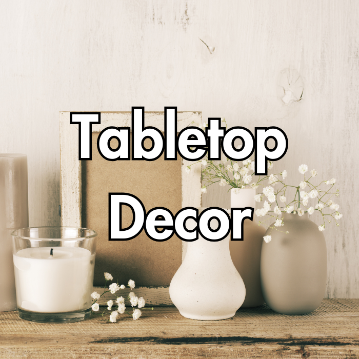 Tabletop Decor