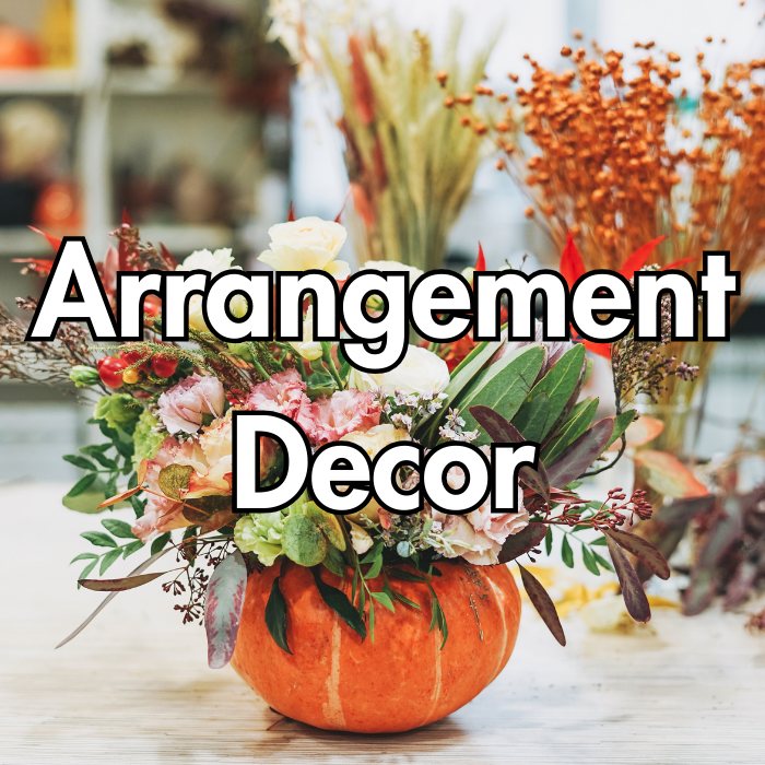 Arrangement Decor