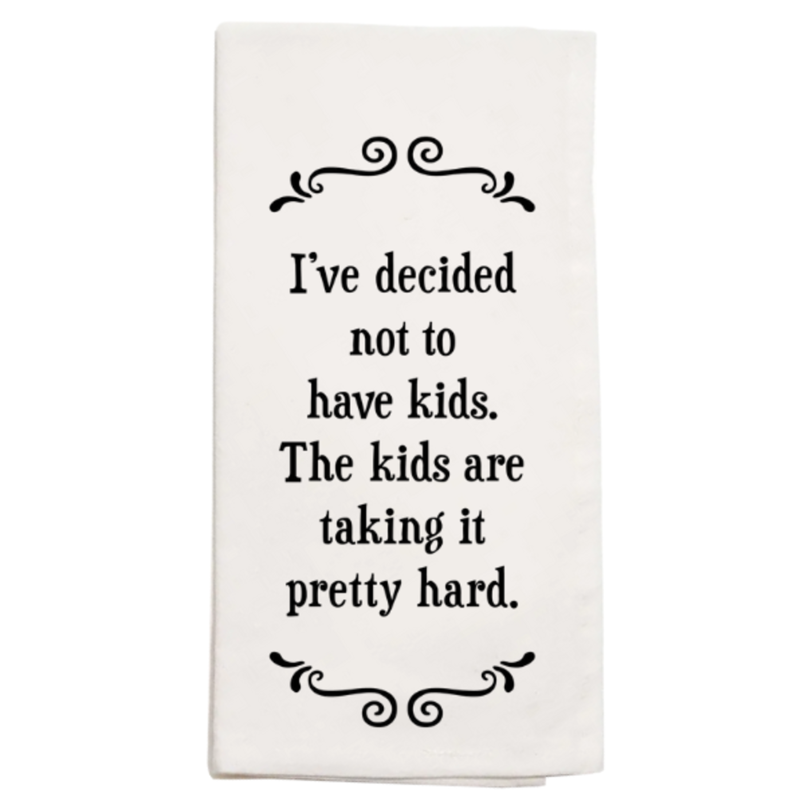 Scrunchy Face Kitchen Towels - Not to have kids