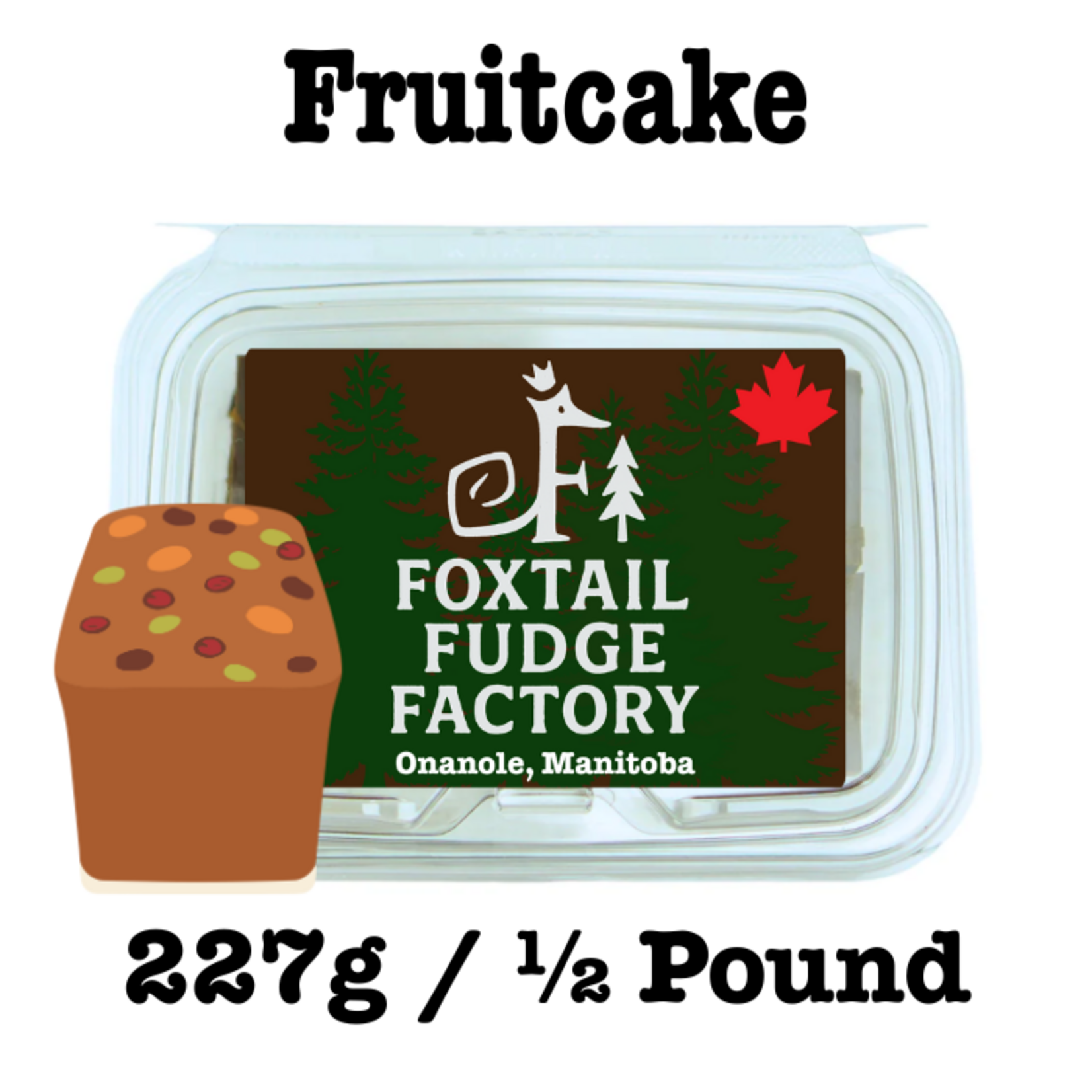 Foxtail Fudge Factory Foxtail Fudge Factory - Fruitcake Fudge
