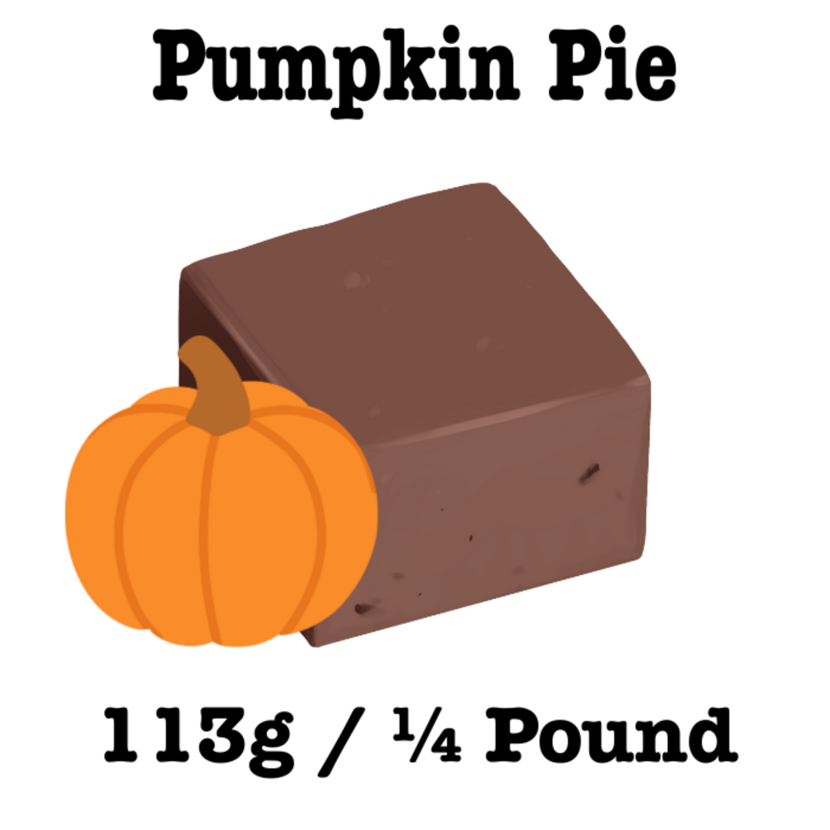 Foxtail Fudge Factory Foxtail Fudge Factory - Pumpkin Pie