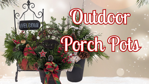 Outdoor Porch Pot Arrangements