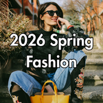 Spring Fashion 2026