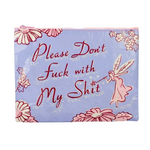 Blue Q Please Don't F*ck With My Sh*t Zipper Pouch