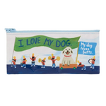Blue Q I Love My Dog, My Dog Loves Butts Pencil Case
