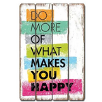 MDF Sign - Makes you Happy