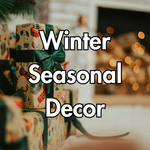 Winter Seasonal Decor