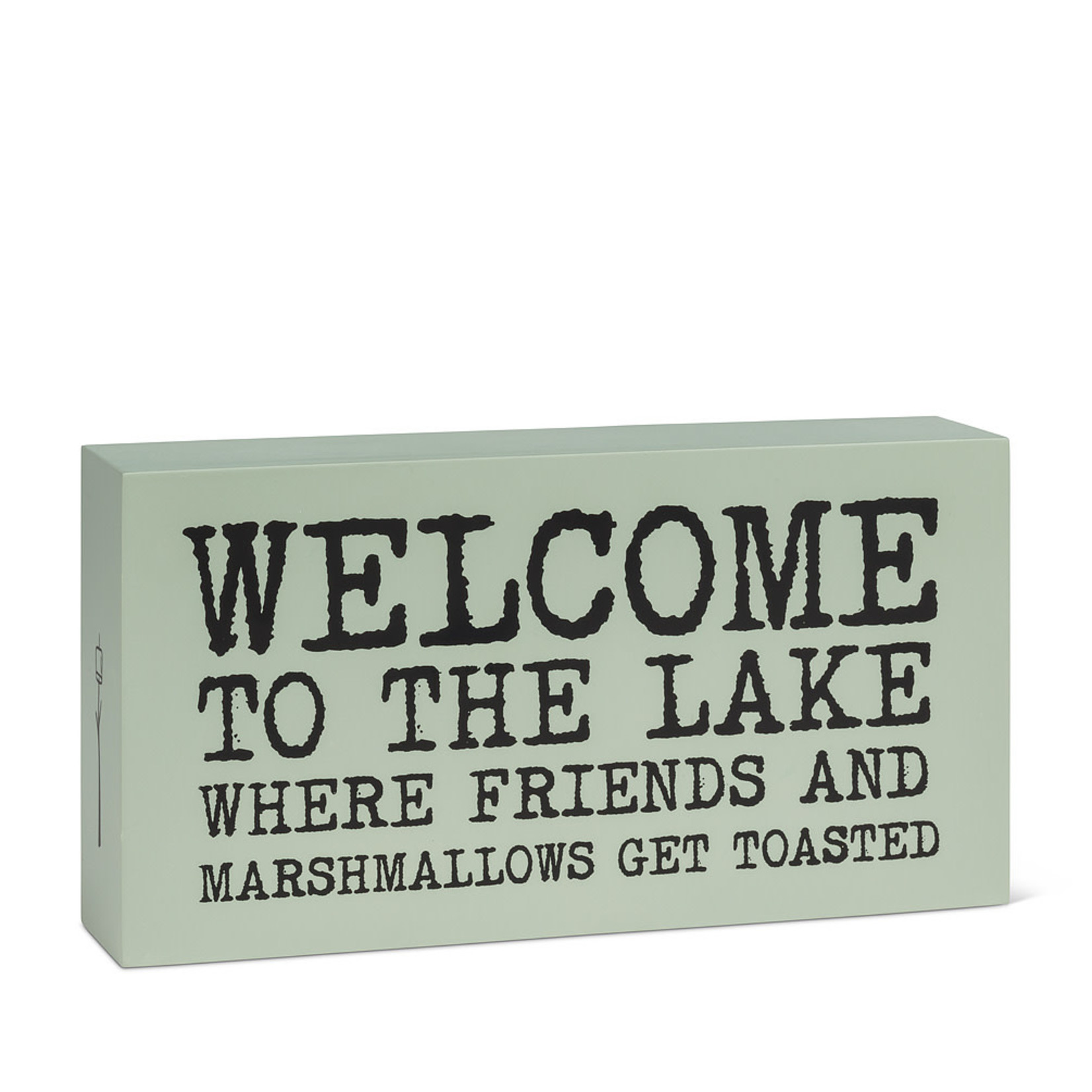 Welcome to the lake -block sign