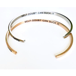 GHG Silver Bangle "Self Doubt Can Suck It"