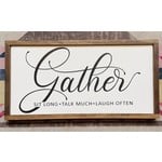 Gather, Words 12x24 Framed Sign