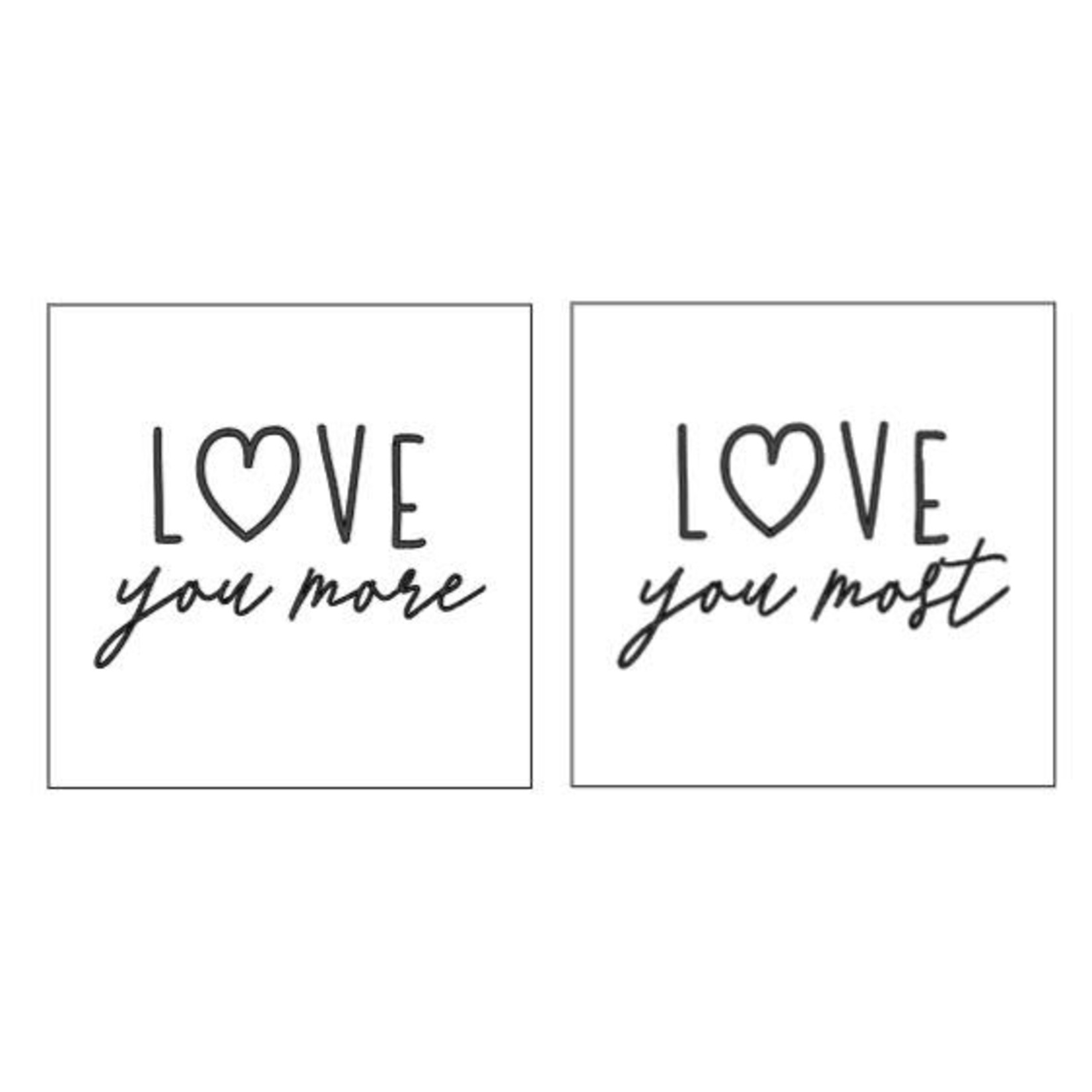 Love You More, Love You Most 10x10 Set